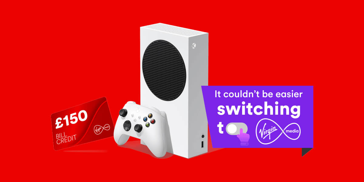 Limited time: Xbox Series S or £150 bill credit with Virgin Media bundles